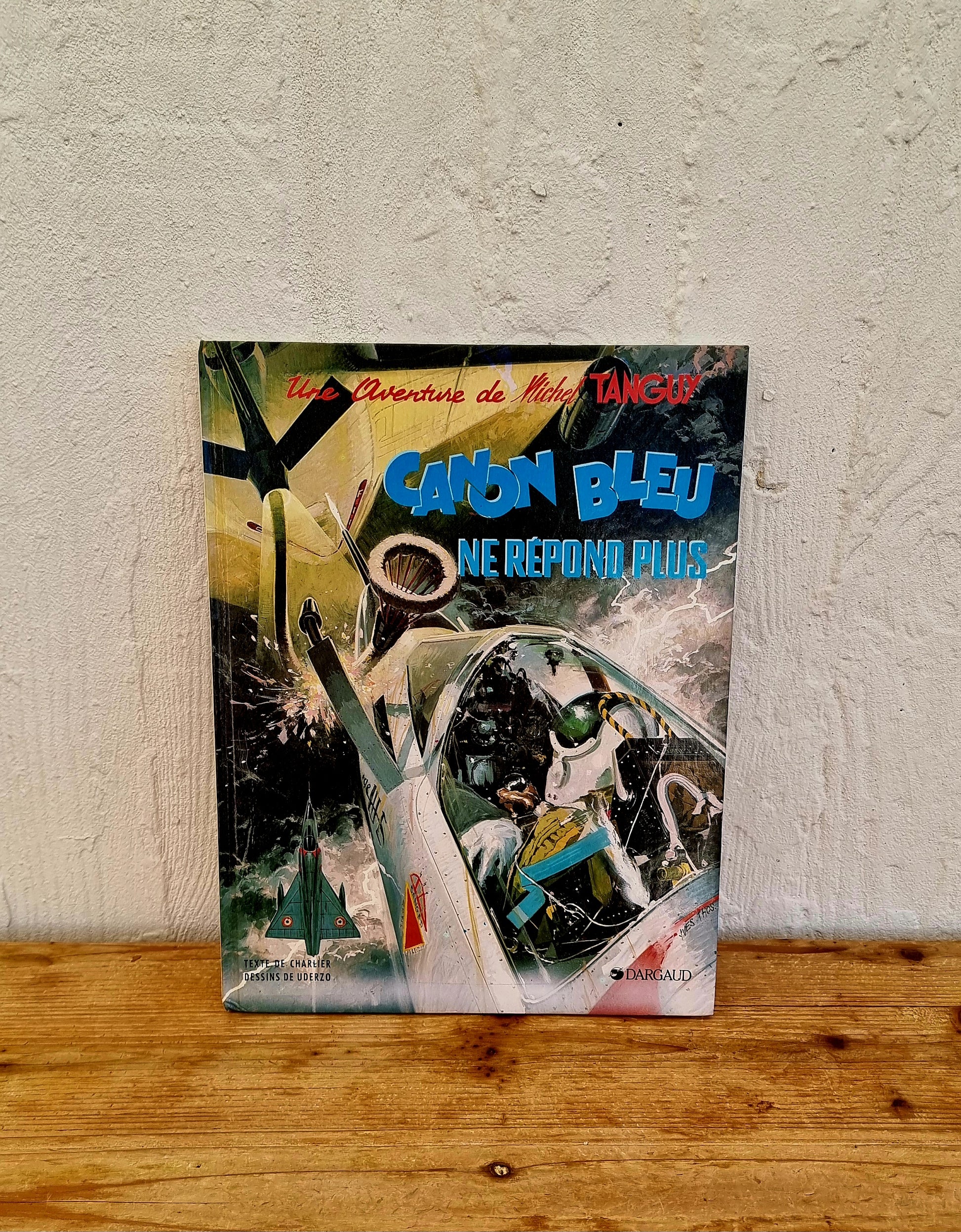 BD Tanguy et Laverdure Canon bleu ne répond plus Dargaud 1984