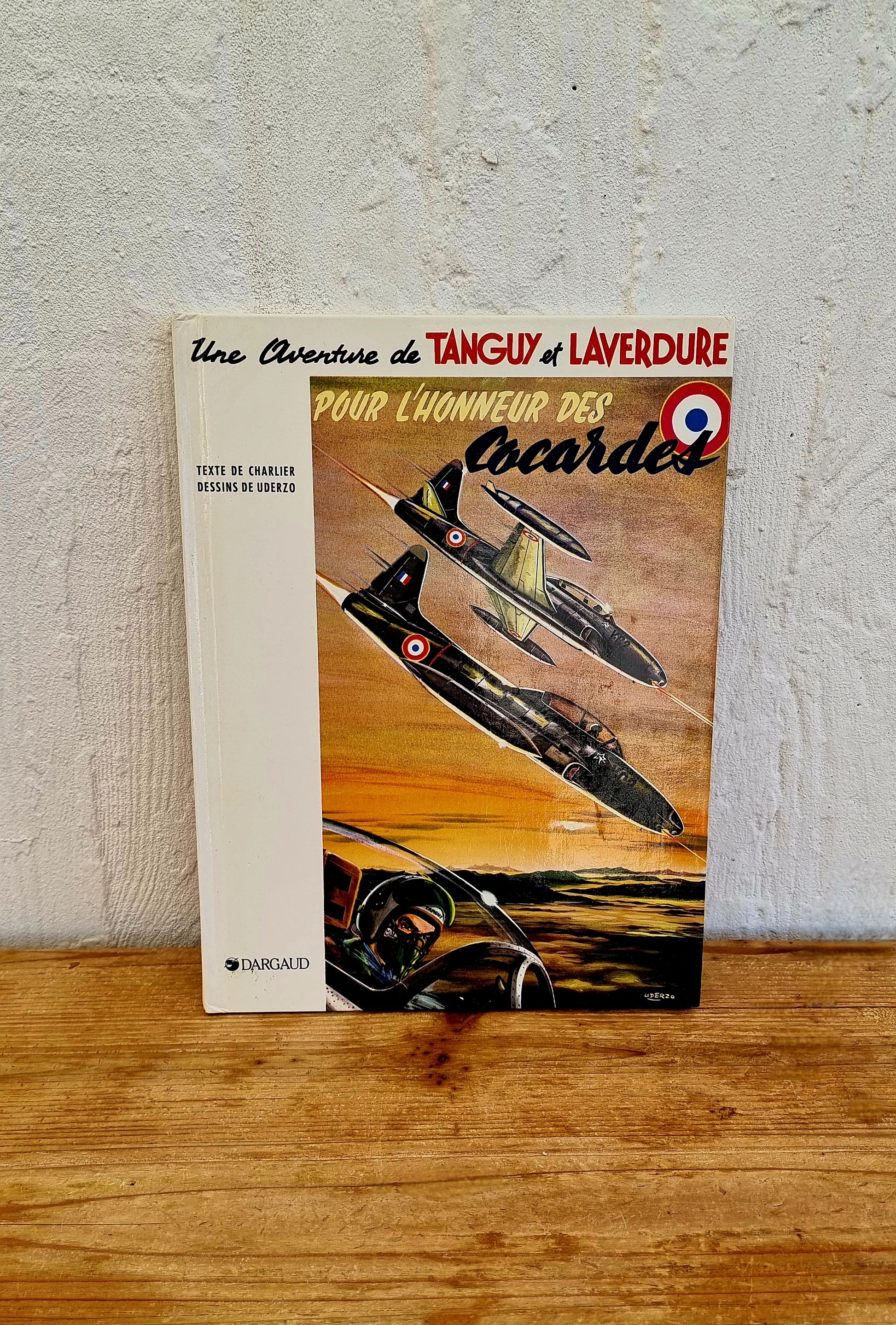 BD Tanguy et Laverdure Pour l'honneur des cocardes Dargaud 1985