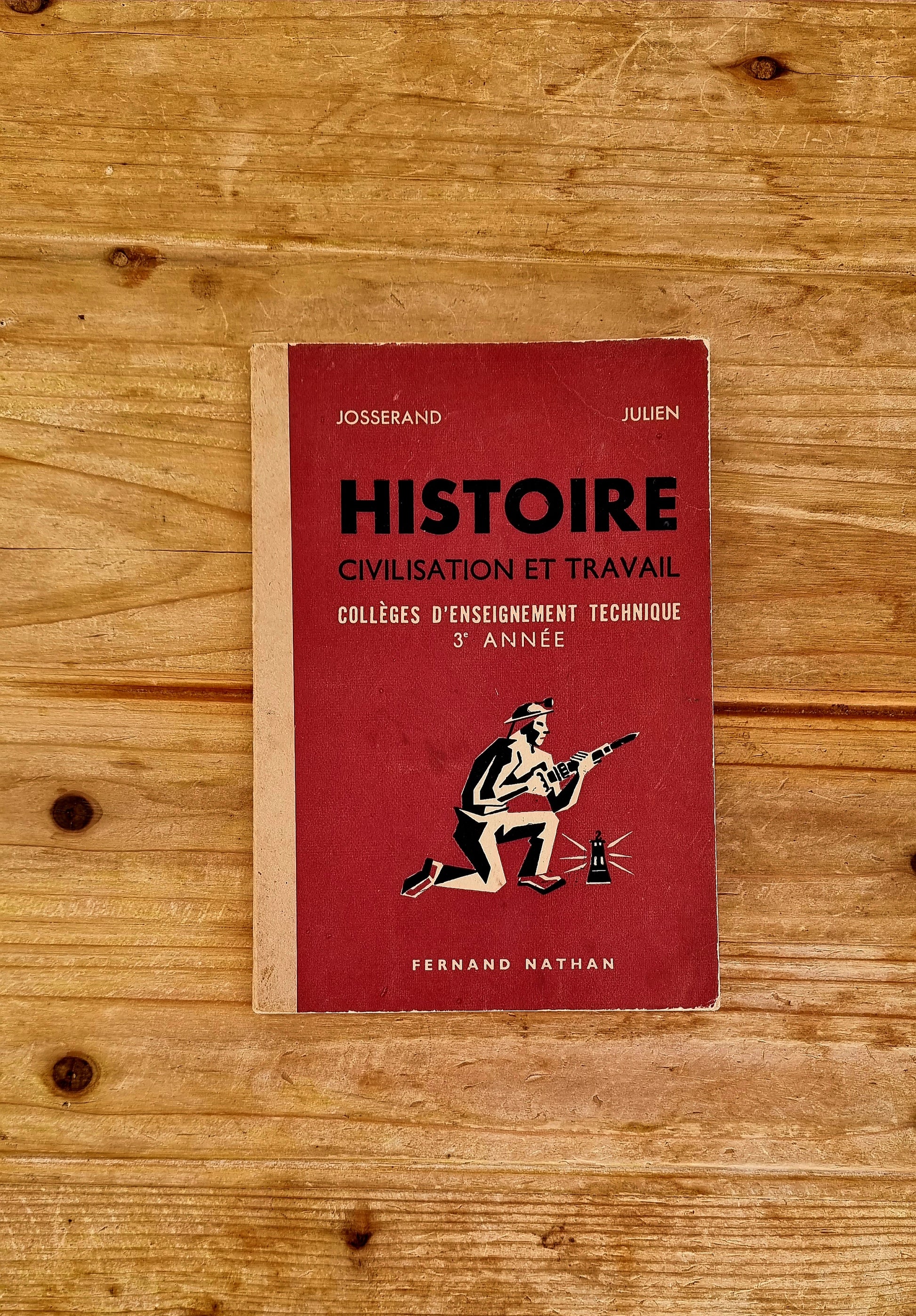 Livre scolaire " Histoire civilisation et travail " les kitscheries